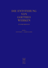 Die Entstehung von Goethes Werken in Dokumenten 4