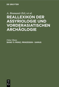 Reallexikon der Assyriologie und Vorderasiatischen Archäologie / Prinz, Prinzessin - Samug