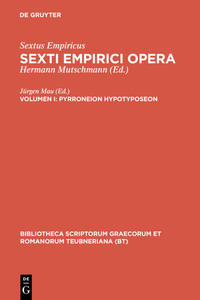 Sextus Empiricus: Sexti Empirici opera / Pyrroneion hypotyposeon
