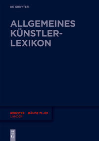 Allgemeines Künstlerlexikon (AKL). Register zu den Bänden 71-80 / Länder