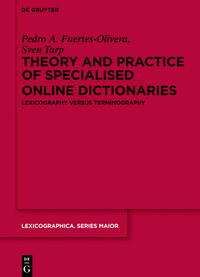 Theory and Practice of Specialised Online Dictionaries