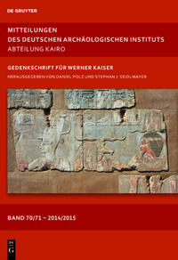 Mitteilungen des Deutschen Archäologischen Instituts, Abteilung Kairo / 2014/15