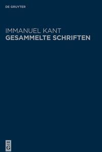 Immanuel Kant: Gesammelte Schriften. Abtheilung I: Werke ̶ Neuedition / Die Religion innerhalb der Grenzen der bloßen Vernunft | Die Metaphysik der Sitten