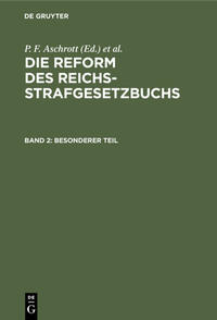 Die Reform des Reichsstrafgesetzbuchs