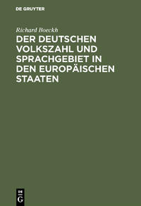 Der Deutschen Volkszahl und Sprachgebiet in den europäischen Staaten