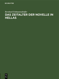 Das Zeitalter der NOvelle in Hellas