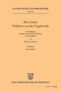 Die Lieder Walthers von der Vogelweide