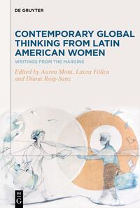 Contemporary Global Thinking from Latin American Women