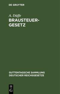 Brausteuergesetz