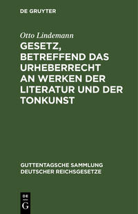 Gesetz, betreffend das Urheberrecht an Werken der Literatur und der Tonkunst