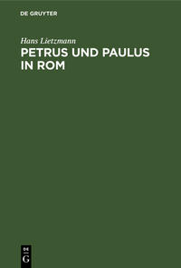 Petrus und Paulus in Rom