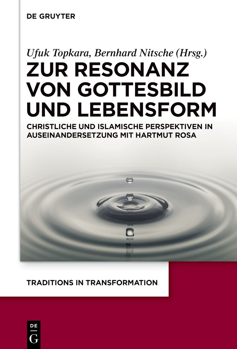 Cover-Abbildung für Zur Resonanz von Gottesbild und Lebensform (Hardcover) (99999---978-3-11-135097-4)