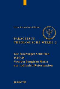 Cover-Abbildung für Die Salzburger Schriften (1524/25) (Hardcover) (99999---978-3-11-168181-8)