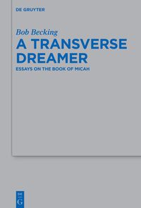Cover-Abbildung für A Transverse Dreamer (Softcover/Paperback) (99999---978-3-11-221529-6)