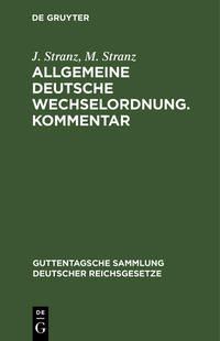 Allgemeine Deutsche Wechselordnung. Kommentar