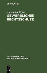 Gewerblicher Rechtsschutz