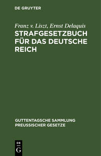 Strafgesetzbuch für das Deutsche Reich mit Nebengesetzen