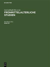 Frühmittelalterliche Studien / Frühmittelalterliche Studien. Band 20