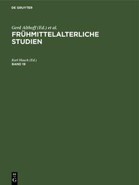 Frühmittelalterliche Studien / Frühmittelalterliche Studien. Band 19