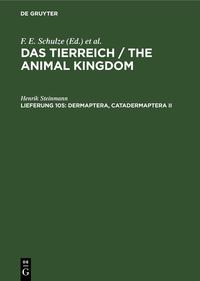 Das Tierreich / The Animal Kingdom / Dermaptera, Catadermaptera II