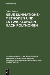 Neue Summationsmethoden und Entwicklungen nach Polynomen