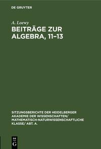 Beiträge zur Algebra, 11–13