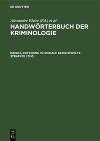 Handwörterbuch der Kriminologie / Soziale Gerichtshilfe – Strafvollzug