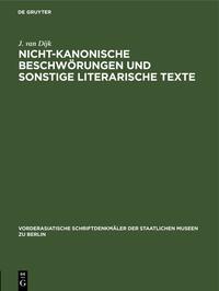 Nicht-kanonische Beschwörungen und sonstige literarische Texte