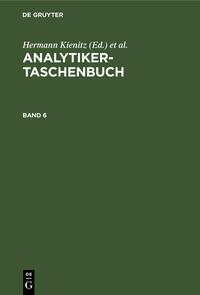 Analytiker-Taschenbuch / Analytiker-Taschenbuch. Band 6