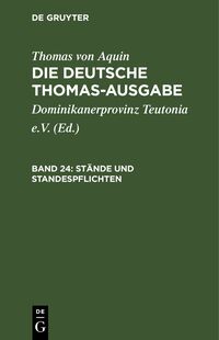 Thomas von Aquin: Die deutsche Thomas-Ausgabe
