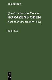 Quintus Horatius Flaccus: Horazens Oden / Quintus Horatius Flaccus: Horazens Oden. Buch 3, 4