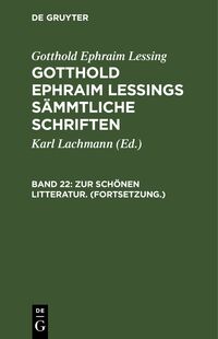 Gotthold Ephraim Lessing: Gotthold Ephraim Lessings Sämmtliche Schriften