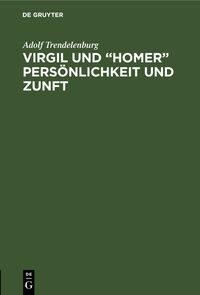 Virgil und “Homer” Persönlichkeit und Zunft