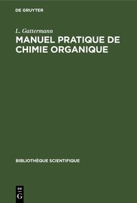 Manuel pratique de chimie organique