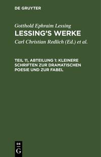 Gotthold Ephraim Lessing: Lessing’s Werke / Kleinere Schriften zur dramatischen Poesie und zur Fabel