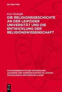 Die Religionsgeschichte an der Leipziger Universität und die Entwicklung der Religionswissenschaft