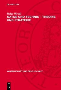 Natur und Technik – Theorie und Strategie