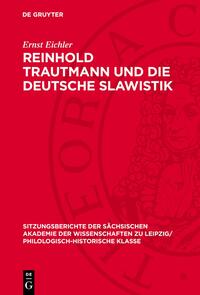 Reinhold Trautmann und die deutsche Slawistik