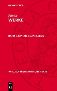 Platon: Werke / Phaidon, Philebos