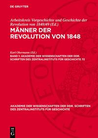 Männer der Revolution von 1848 / Männer der Revolution von 1848. Band 1