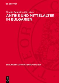 Antike und Mittelalter in Bulgarien