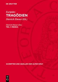 Euripides: Tragödien / Medeia