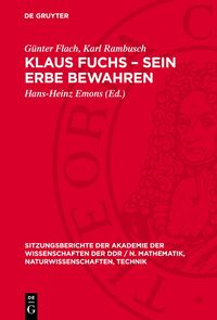 Klaus Fuchs – Sein Erbe bewahren