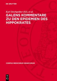 Galens Kommentare zu den Epidemien des Hippokrates