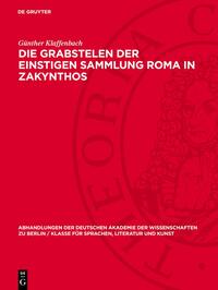 Die Grabstelen der einstigen Sammlung Roma in Zakynthos