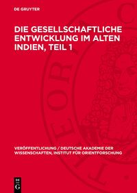 Die gesellschaftliche Entwicklung im alten Indien, Teil 1