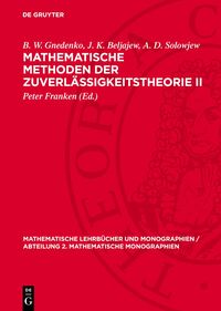 Mathematische Methoden der Zuverlässigkeitstheorie II