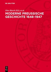 Moderne Preußische Geschichte 1648-1947