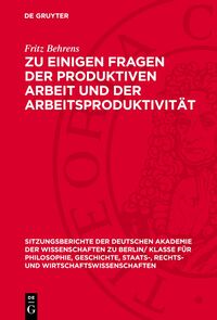 Zu einigen Fragen der produktiven Arbeit und der Arbeitsproduktivität