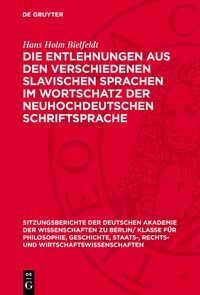 Die Entlehnungen aus den verschiedenen slavischen Sprachen im Wortschatz der neuhochdeutschen Schriftsprache